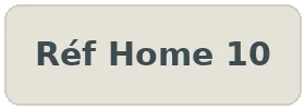 Réf Home 10