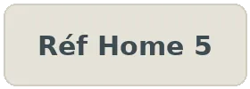 Réf Home 5