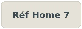 Réf Home 7